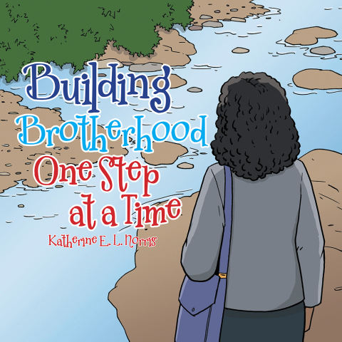 Cover image for book Building Brotherhood One Step at a Time