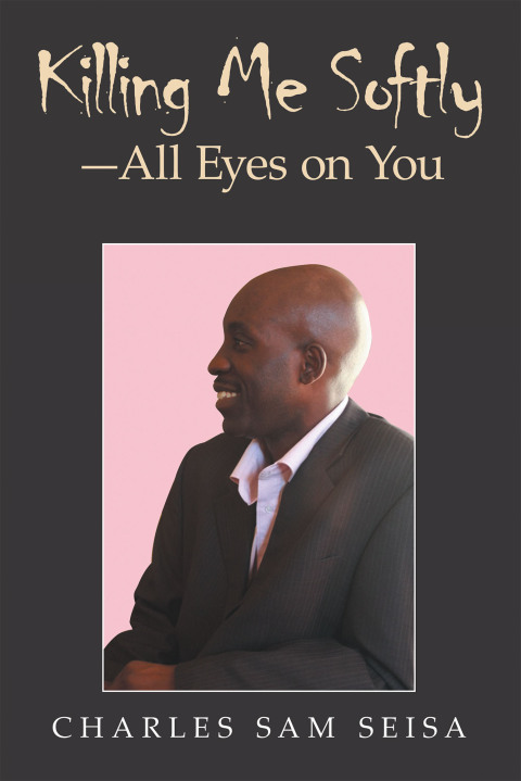 Cover image for book Killing Me Softly—All Eyes on You