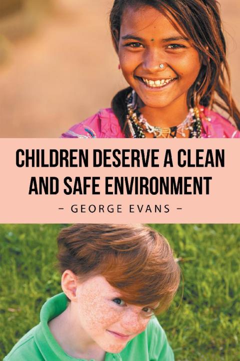 Cover image for book Children Deserve a Clean and Safe Environment