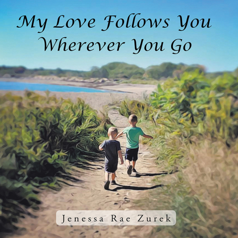 Cover image for book My Love Follows You Wherever You Go