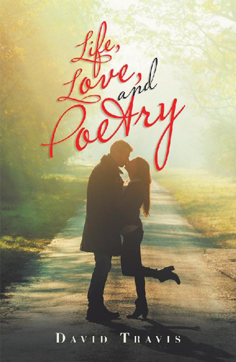 Cover image for book Life, Love, and Poetry