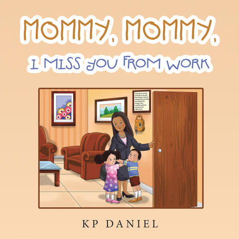 Cover image for book Mommy, Mommy, I Miss You from Work