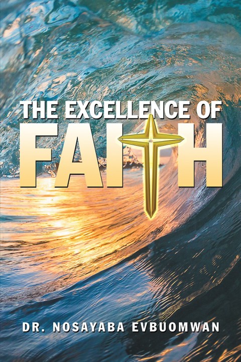Cover image for book The Excellence of Faith