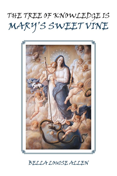 Cover image for book The Tree of Knowledge Is Mary’S Sweet Vine