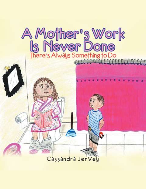 Cover image for book A Mother’S Work Is Never Done