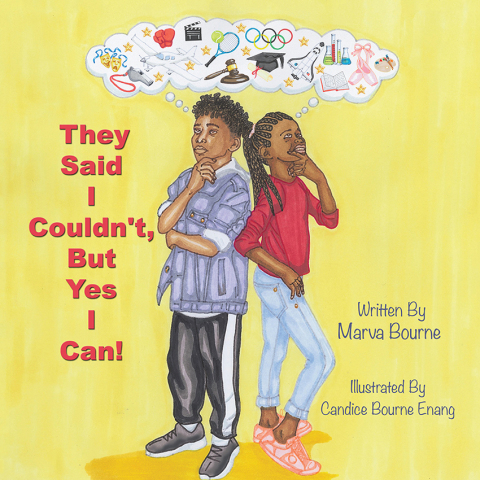 Cover image for book They Said I Couldn't, but Yes I Can!