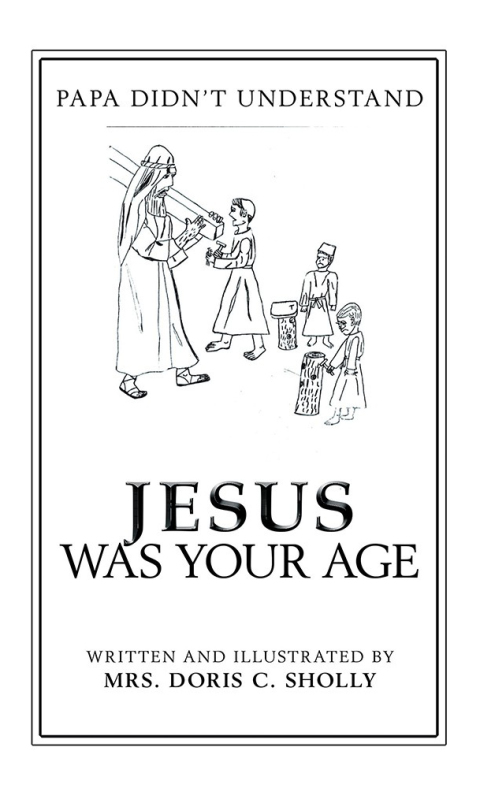 Cover image for book Jesus Was Your Age