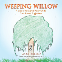 Cover image: Weeping Willow 9781546245605