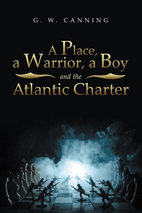 Cover image for book A Place, a Warrior, a Boy and the Atlantic Charter