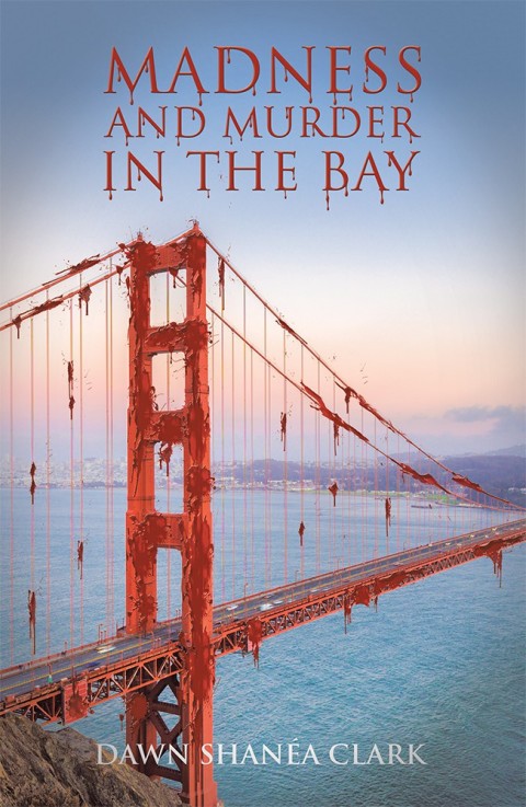 Cover image for book Madness and Murder in the Bay