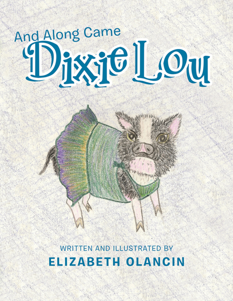 Cover image for book And Along Came Dixie Lou
