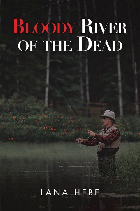 Cover image for book Bloody River of the Dead