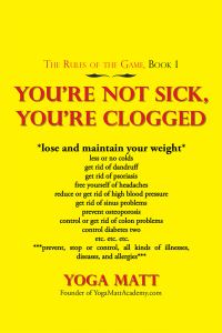 Cover image: You’Re Not Sick, You’Re Clogged 9781546252535