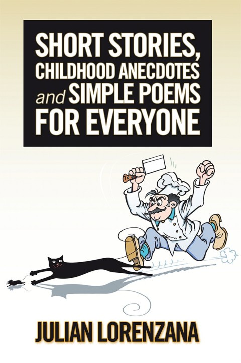 Cover image for book Short Stories, Childhood Anecdotes and Simple Poems for Everyone