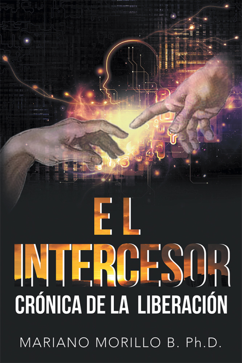 Cover image for book El Intercesor:  Crónica De La  Liberación