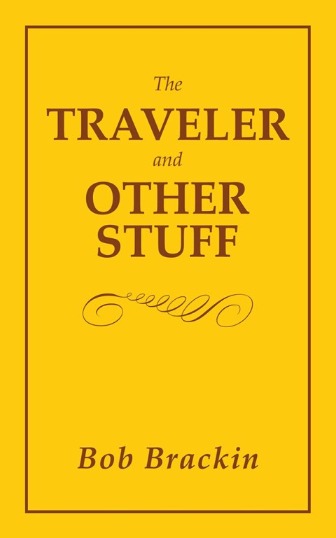Cover image for book The Traveler and Other Stuff