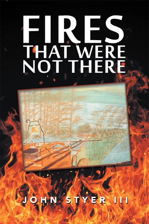 Cover image for book Fires That Were Not There