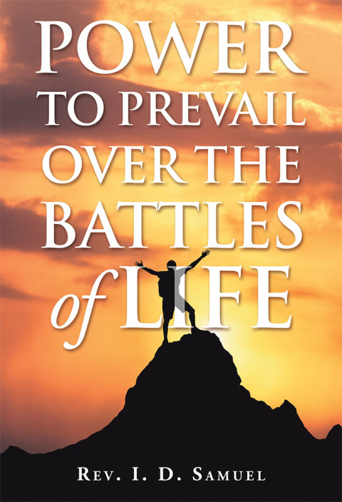 Cover image for book Power to Prevail over the Battles of Life