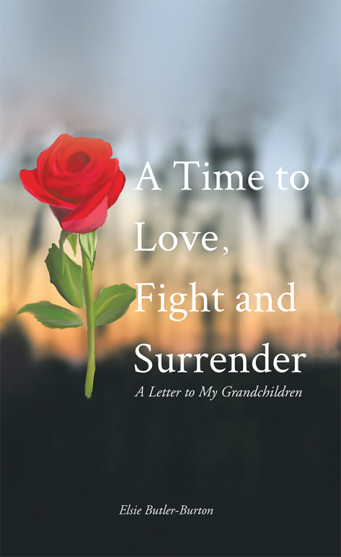 Cover image for book A Time to Love, Fight and Surrender