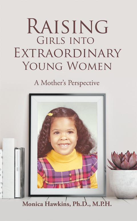Cover image for book Raising Girls into Extraordinary Young Women