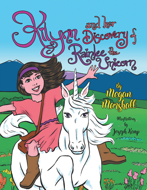 Cover image for book Kilynn and Her Discovery of Rainlee the Unicorn