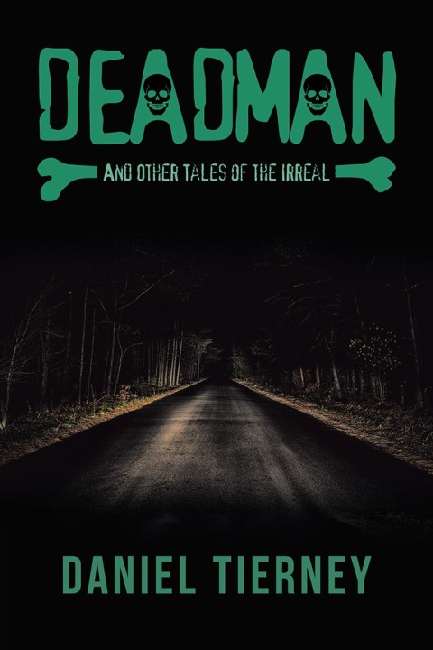 Cover image for book Deadman and Other Tales of the Irreal
