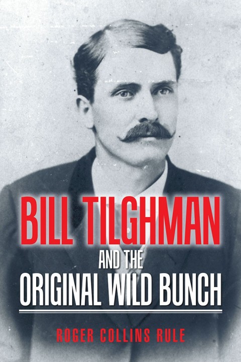 Cover image for book Bill Tilghman and the Original Wild Bunch