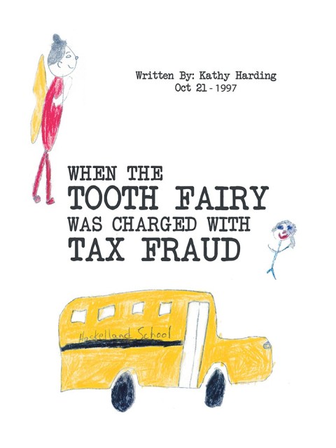 Cover image for book When the Tooth Fairy Was Charged with Tax Fraud