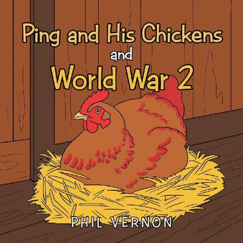 Cover image for book Ping and His Chickens and World War 2