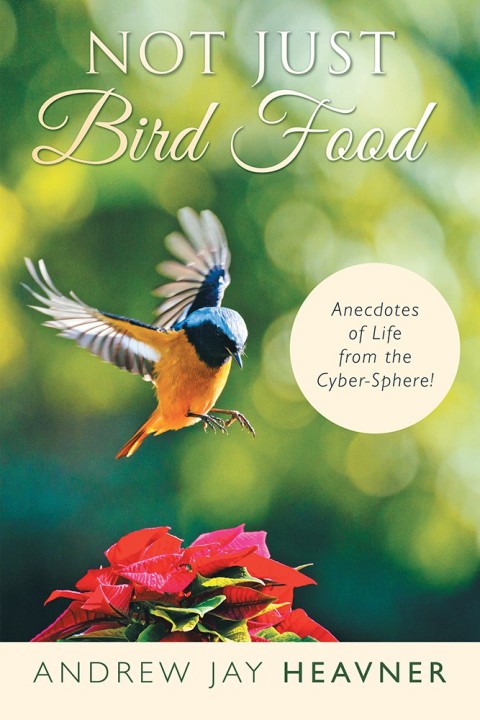 Cover image for book Not Just Bird Food