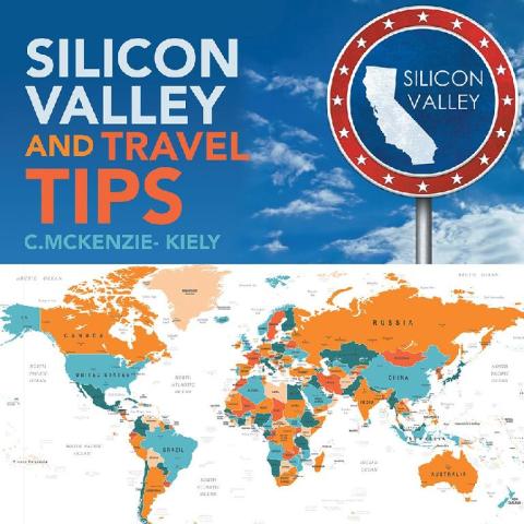 Cover image for book Silicon Valley and Travel Tips