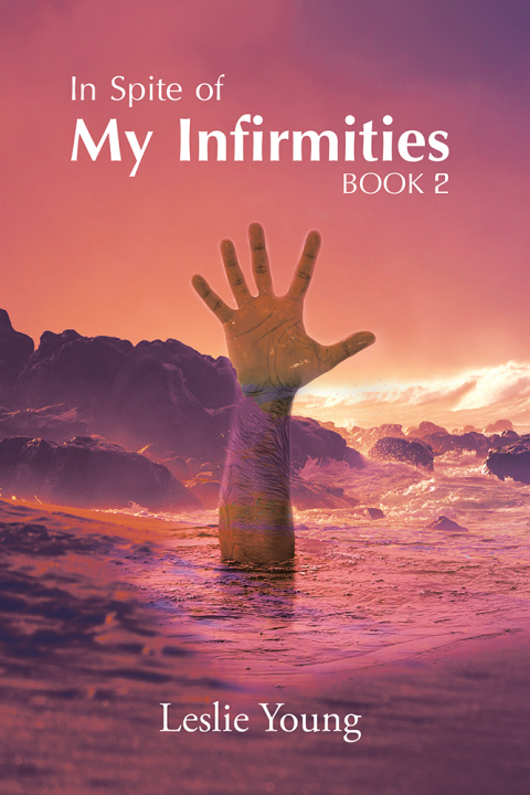 Cover image for book In Spite of My Infirmities