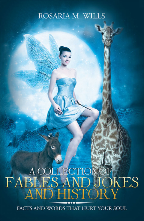 Cover image for book A Collection of Fables and Jokes and History