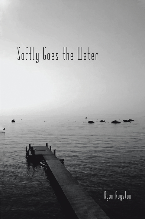 Cover image for book Softly Goes the Water