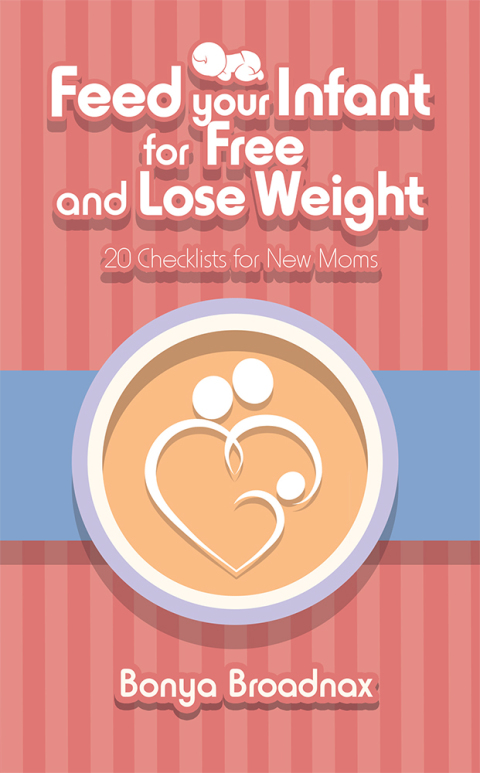 Cover image for book Feed Your Infant for Free and Lose Weight