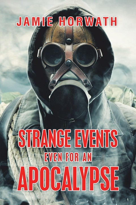Cover image for book Strange Events Even for an Apocalypse