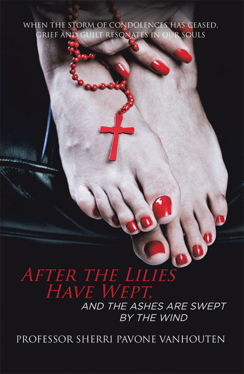 Cover image for book After the Lilies Have Wept, and the Ashes Are Swept by the Wind