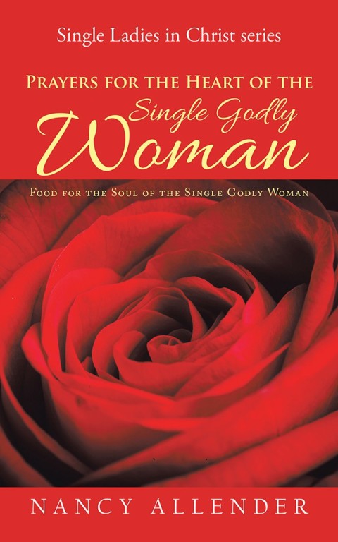 Cover image for book Prayers for the Heart of the Single Godly Woman