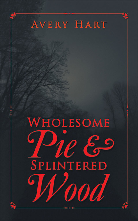 Cover image for book Wholesome Pie & Splintered Wood