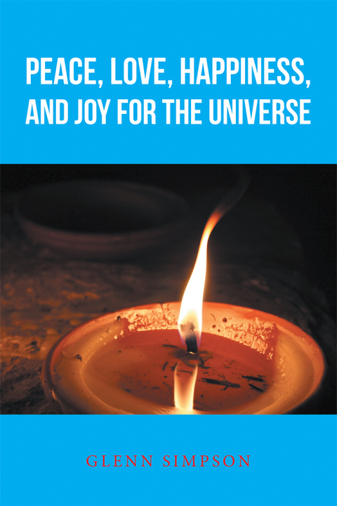 Cover image for book Peace, Love, Happiness, and Joy for the Universe