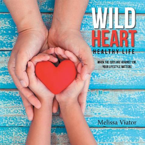 Cover image for book Wild Heart: Healthy Life