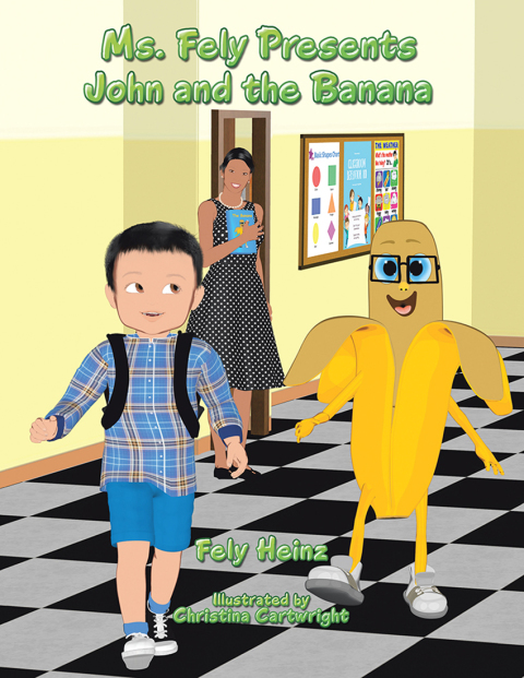 Cover image for book Ms. Fely Presents John and the Banana