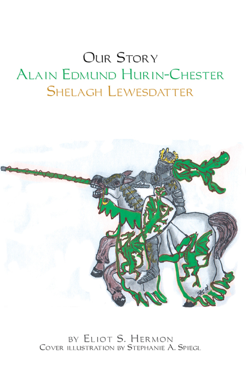 Cover image for book Our Story Alain Edmund Hurin-Chester Shelagh Lewesdattir