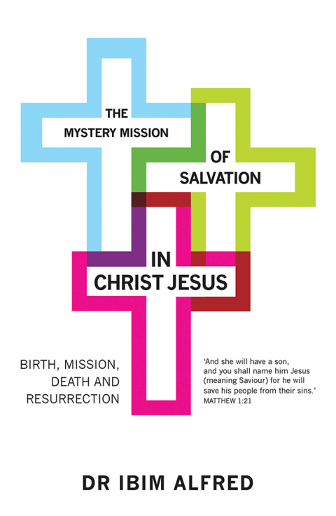 Cover image for book The Mystery Mission of Salvation in Christ Jesus