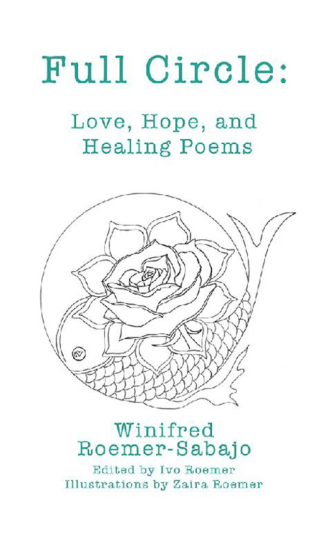 Cover image for book Full Circle: Love, Hope, and Healing Poems