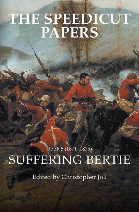 Cover image for book The Speedicut Papers Book 5 (1871–1879)