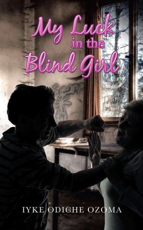 Cover image for book My Luck in the Blind Girl