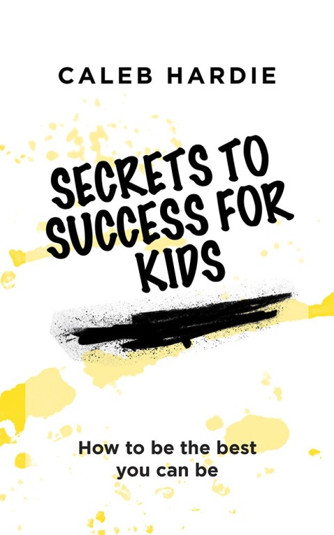 Cover image for book Secrets to Success for Kids