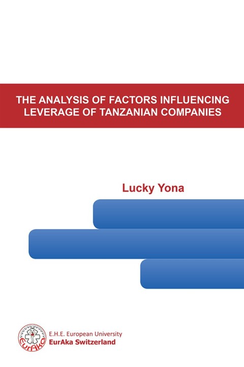 Cover image for book The Analysis of Factors Influencing Leverage of Tanzanian Companies