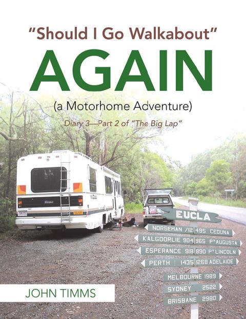 Cover image for book “Should I Go Walkabout” Again (A Motorhome Adventure)
